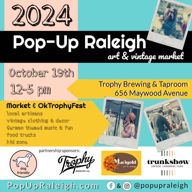 Pop-Up Raleigh & OkTrophyFest 2024