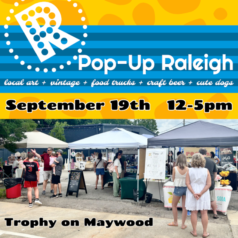 Pop-Up Raleigh is Saturday!